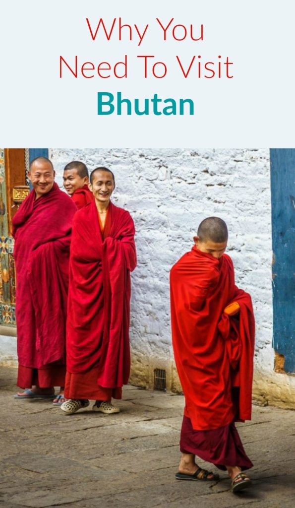 Why You Need to Visit Bhutan