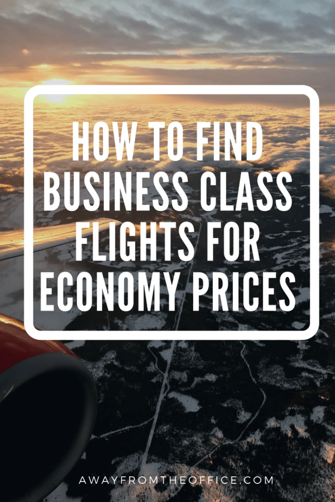How to find business class flights for economy prices